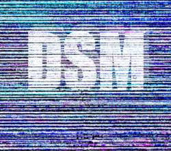 Delicate SM : DSM I